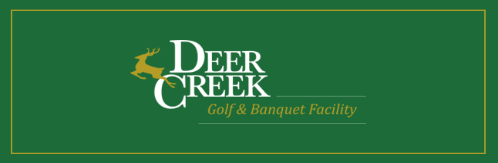 Deer Creek Golf and Banquet Facility - Click here to visit our website!